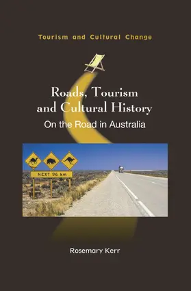 Kerr | Roads, Tourism and Cultural History | Buch | 978-1-84541-668-3 | www.sack.de
