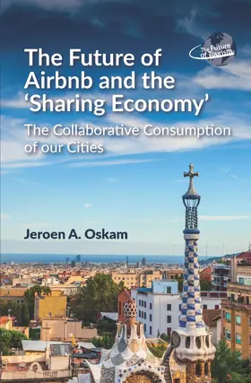 Oskam |  The Future of Airbnb and the 'Sharing Economy' | Buch |  Sack Fachmedien