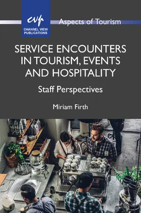 Firth |  Service Encounters in Tourism, Events and Hospitality | Buch |  Sack Fachmedien