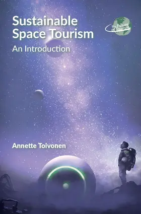 Toivonen |  Sustainable Space Tourism | Buch |  Sack Fachmedien