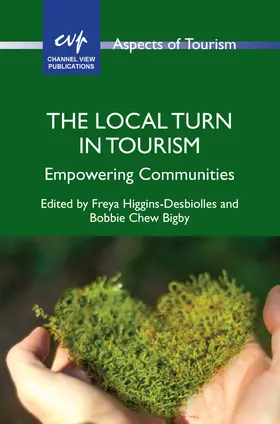 Higgins-Desbiolles / Bigby |  The Local Turn in Tourism | Buch |  Sack Fachmedien