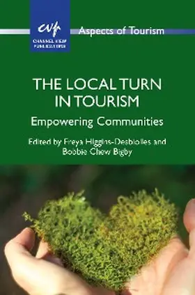 Higgins-Desbiolles / Bigby | The Local Turn in Tourism | E-Book | www.sack.de