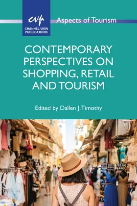 Timothy |  Contemporary Perspectives on Shopping, Retail and Tourism | Buch |  Sack Fachmedien