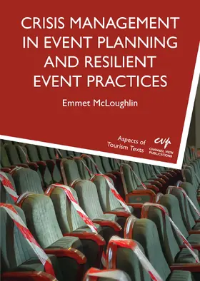 McLoughlin |  Crisis Management in Event Planning and Resilient Event Practices | Buch |  Sack Fachmedien