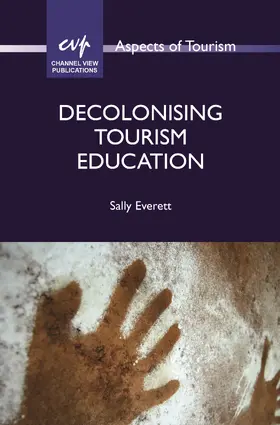 Everett | Decolonising Tourism Education | Buch | 978-1-84541-962-2 | www.sack.de