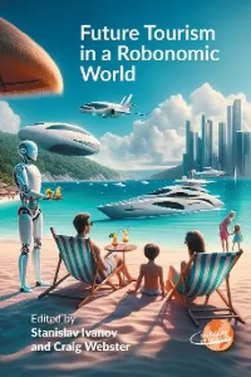 Ivanov / Webster |  Future Tourism in a Robonomic World | eBook | Sack Fachmedien