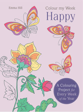 Hill |  Colour My Week Happy | Buch |  Sack Fachmedien