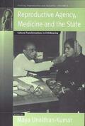Unnithan-Kumar |  Reproductive Agency, Medicine and the State | Buch |  Sack Fachmedien