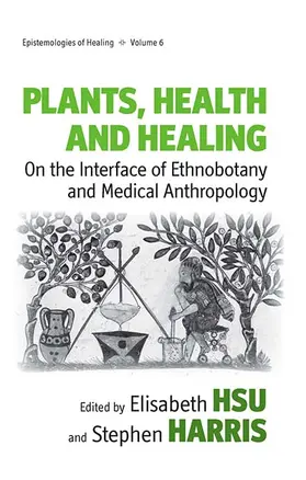 Hsu / Harris |  Plants, Health and Healing | Buch |  Sack Fachmedien