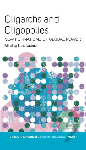 Kapferer |  Oligarchs and Oligopolies | Buch |  Sack Fachmedien