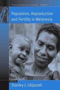 Ulijaszek |  Population, Reproduction and Fertility in Melanesia | Buch |  Sack Fachmedien