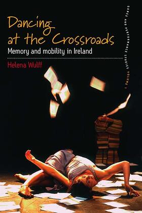 Wulff | Dancing at the Crossroads | Buch | 978-1-84545-328-2 | sack.de