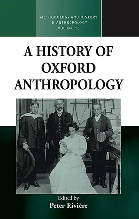 Rivière |  A History of Oxford Anthropology | Buch |  Sack Fachmedien