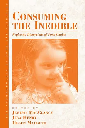 MacClancy / Henry / Macbeth |  Consuming the Inedible | Buch |  Sack Fachmedien