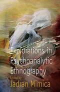Mimica |  Explorations in Psychoanalytic Ethnography | Buch |  Sack Fachmedien