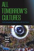 Collins |  All Tomorrow's Cultures | Buch |  Sack Fachmedien