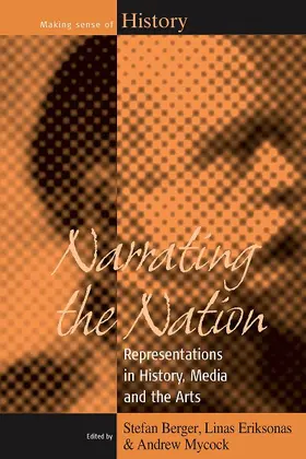 Berger / Eriksonas / Mycock |  Narrating the Nation | Buch |  Sack Fachmedien