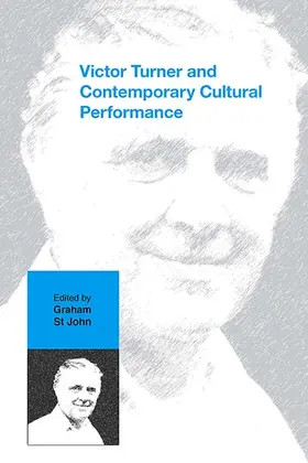 St John |  Victor Turner and Contemporary Cultural Performance | Buch |  Sack Fachmedien