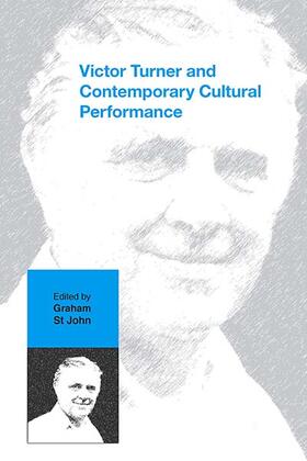 St John | Victor Turner and Contemporary Cultural Performance | Buch | 978-1-84545-462-3 | sack.de