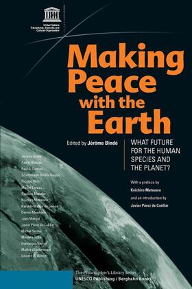 Bindé | Making Peace with the Earth | Buch | 978-1-84545-498-2 | sack.de