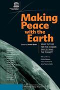 Bindé |  Making Peace with the Earth | Buch |  Sack Fachmedien