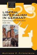 Fitzpatrick |  Liberal Imperialism in Germany | Buch |  Sack Fachmedien