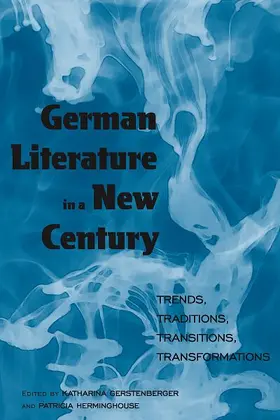 Gerstenberger / Herminghouse |  German Literature in a New Century | Buch |  Sack Fachmedien