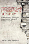 Sörensen |  State Collapse and Reconstruction in the Periphery | Buch |  Sack Fachmedien