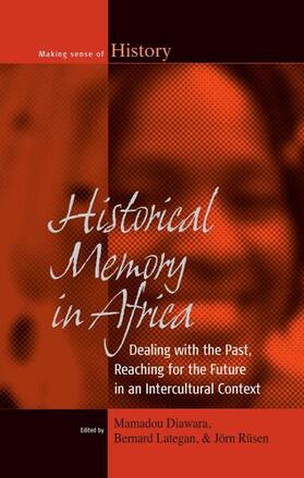 Diawara / Lategan / Rüsen |  Historical Memory in Africa | Buch |  Sack Fachmedien