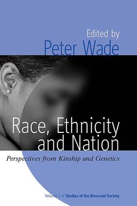 Wade |  Race, Ethnicity, and Nation | Buch |  Sack Fachmedien