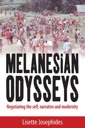 Josephides |  Melanesian Odysseys | Buch |  Sack Fachmedien