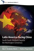Jilberto / Hogenboom |  Latin America Facing China | Buch |  Sack Fachmedien