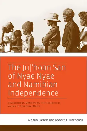 Biesele / Hitchcock |  The Ju/'hoan San of Nyae Nyae and Namibian Independence | Buch |  Sack Fachmedien