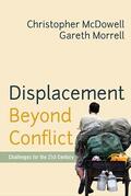 McDowell / Morrell |  Displacement Beyond Conflict | Buch |  Sack Fachmedien