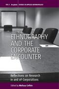 Cefkin |  Ethnography and the Corporate Encounter | Buch |  Sack Fachmedien