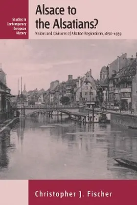 Fischer | Alsace to the Alsatians? | E-Book | sack.de