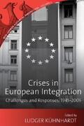 Kühnhardt |  Crises in European Integration | eBook | Sack Fachmedien