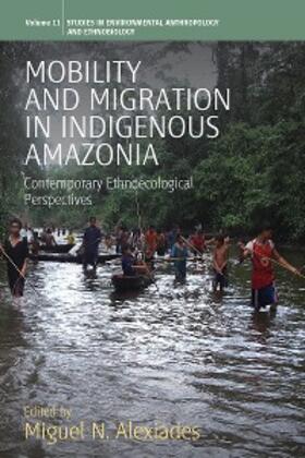 Alexiades | Mobility and Migration in Indigenous Amazonia | E-Book | sack.de