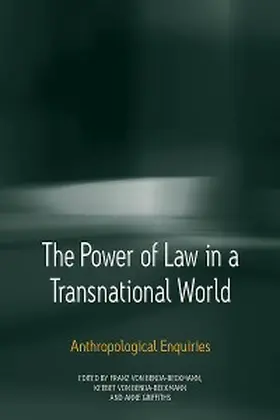 Benda-Beckmann / Griffiths | The Power of Law in a Transnational World | E-Book | sack.de