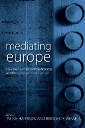 Harrison |  Mediating Europe | eBook | Sack Fachmedien