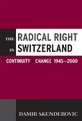 Skenderovic |  Radical Right in Switzerland | eBook | Sack Fachmedien