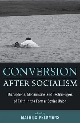 Pelkmans |  Conversion After Socialism | eBook | Sack Fachmedien