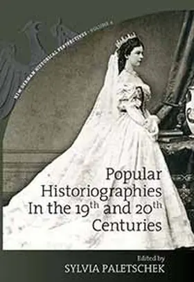 Paletschek | Popular Historiographies in the 19th and 20th Centuries | E-Book | www.sack.de