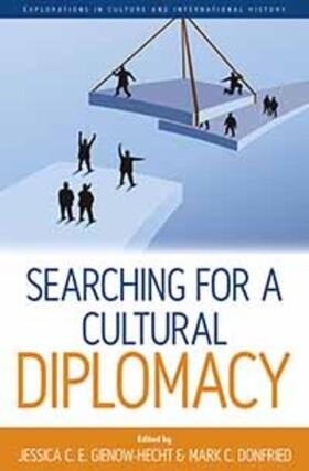 Gienow-Hecht / Donfried |  Searching for a Cultural Diplomacy | eBook | Sack Fachmedien