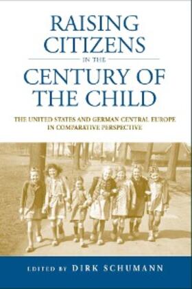 Schumann | Raising Citizens in the 'Century of the Child' | E-Book | sack.de