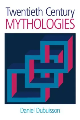 Dubuisson / Cunningham |  Twentieth Century Mythologies | Buch |  Sack Fachmedien