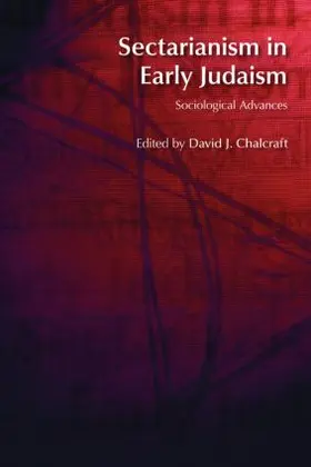 Chalcraft |  Sectarianism in Early Judaism | Buch |  Sack Fachmedien