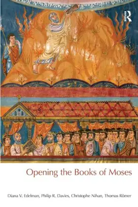 Edelman / Davies / Nihan |  Opening the Books of Moses | Buch |  Sack Fachmedien