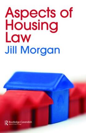 Morgan | Aspects of Housing Law | Buch | 978-1-84568-014-5 | sack.de