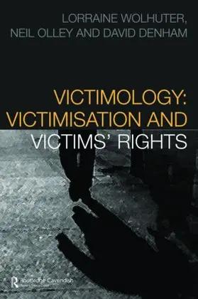 Wolhuter / Olley / Denham | Victimology | Buch | 978-1-84568-045-9 | www.sack.de